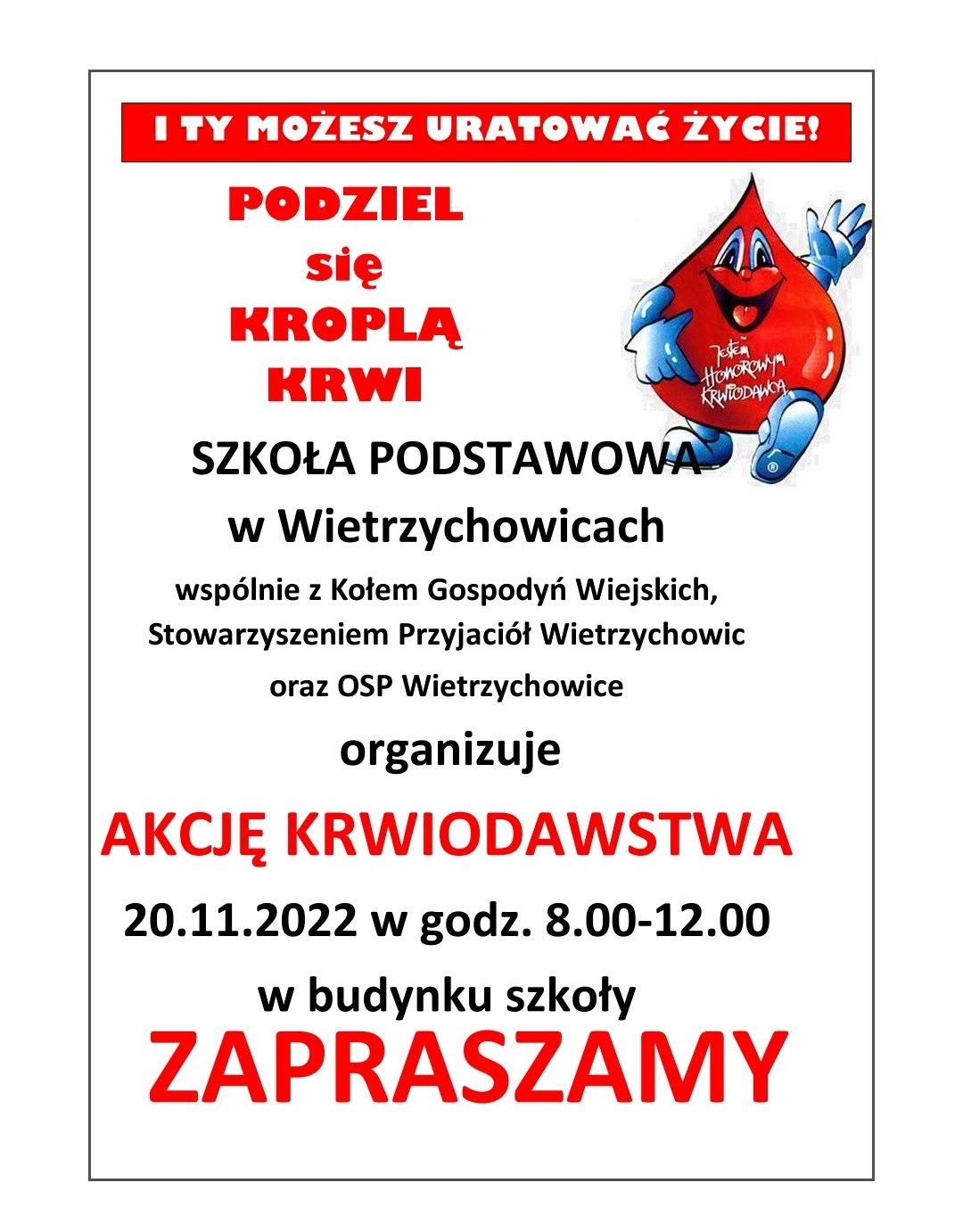 Plakat zachęcający do udziału w akcji krwiodawstwa. Na nim czerwona kropla krwi oraz tekst ogłoszenia